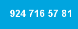 924 716 57 81